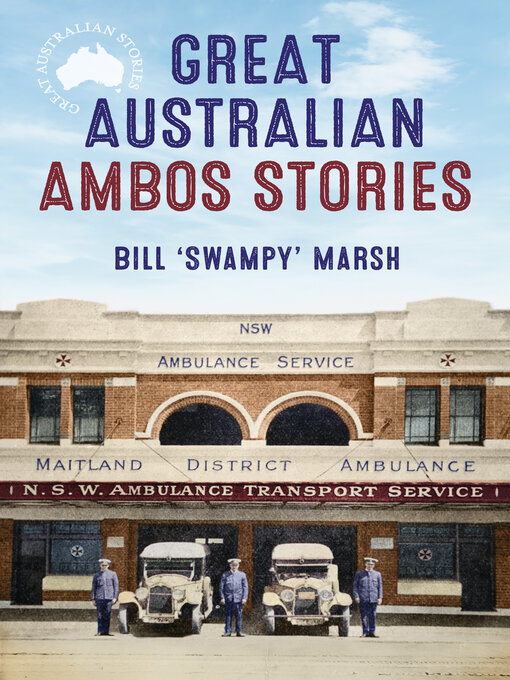 Title details for Great Australian Ambos Stories by Bill Marsh - Available